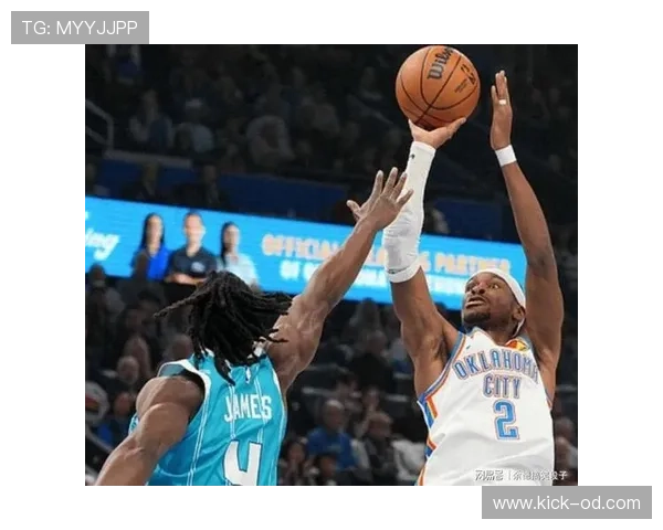 杰伦·威廉姆斯挡拆制造多次错位，提升球队关键时刻进攻效率